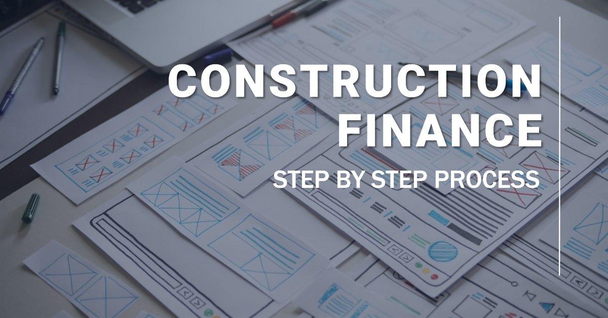 How to obtain a Construction Finance in Mumbai?  Understand Construction Finance Process in 12 Steps!